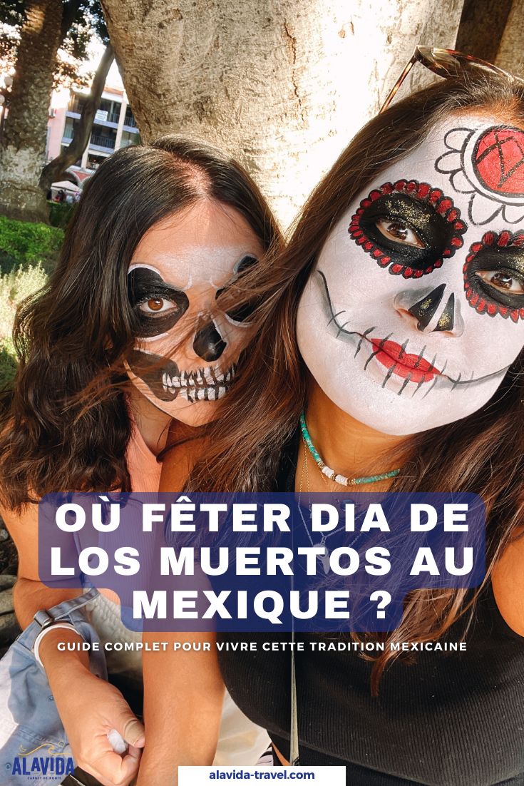 où fêter dia de los muertos au mexique ? visuel avec maquillage